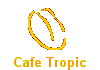 Cafe Tropic